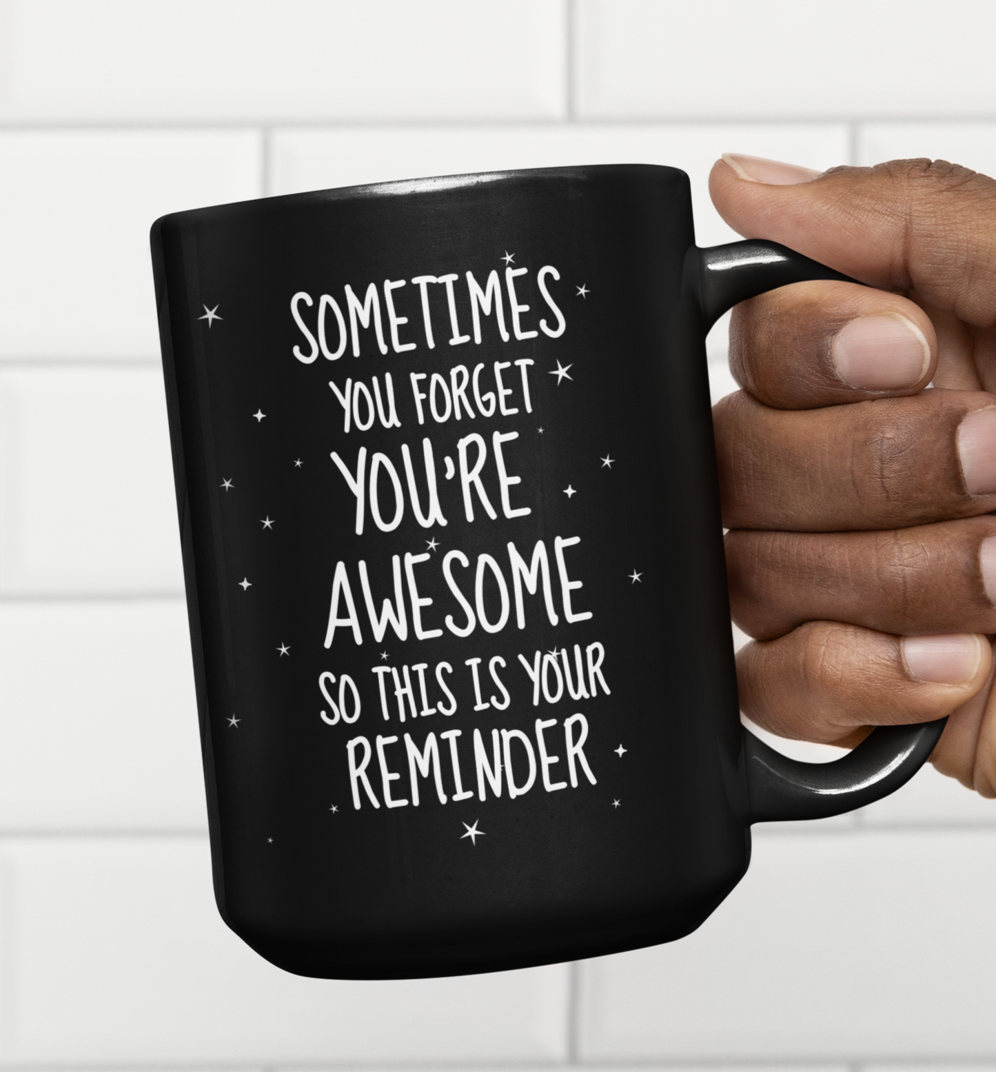 You're Awesome Reminder Black Mug