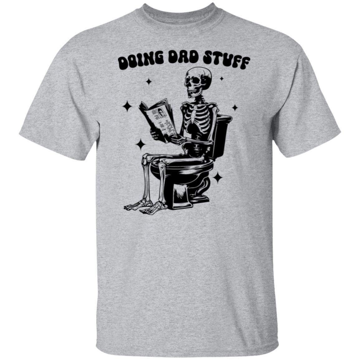 Doing Dad Stuff T-shirt