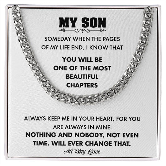 To My Son | You Will Be One Of The Most Beautiful Chapters | Cuban Link Chain