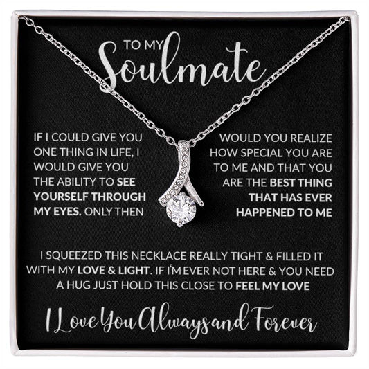 To My Soulmate |  Alluring Beauty necklace