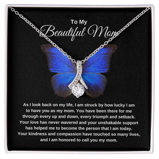 To My Beautiful Mom | As I Look Back | Dark Blue Butterfly | Alluring Beauty Necklace